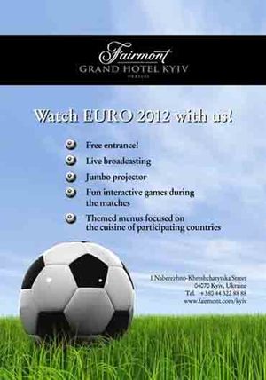 Fairmont Grand Hotel Kyiv подготовил специальные предложения к Евро-2012 